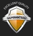 Excellent Quality Guaranteed